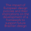 The impact of European design policies and their implications on the development of a framework to support future Brazilian design policies