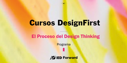 Curso «El Proceso del Design Thinking»