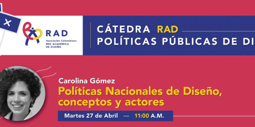 Catedra RAD «Políticas Nacionales de Diseño, conceptos y actores»
