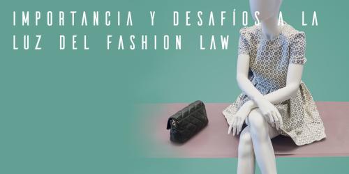 Ciclo: Sostenibilidad en la moda: importancia y desafíos a la luz del fashion law