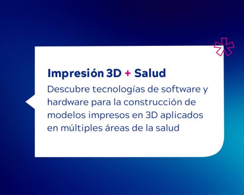 3er Congreso Internacional de Impresión 3D + Salud