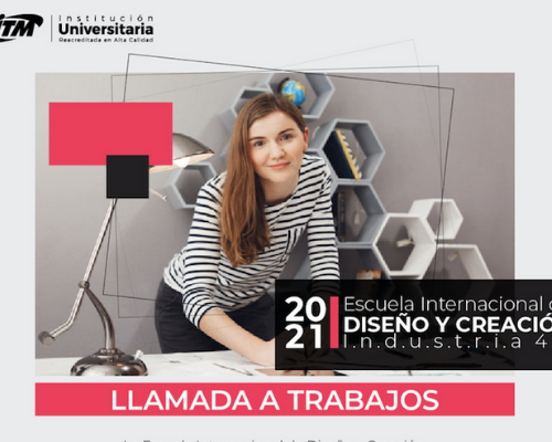 Llamado a trabajos «Escuela Internacional de Diseño y Creación 2021»