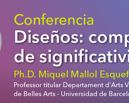 Conferencia «Diseños: Compromisos de significatividad»