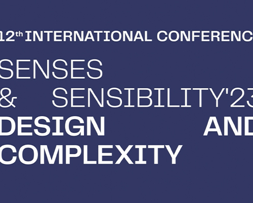 International Conference Senses & Sensibility'23 Design and Complexity