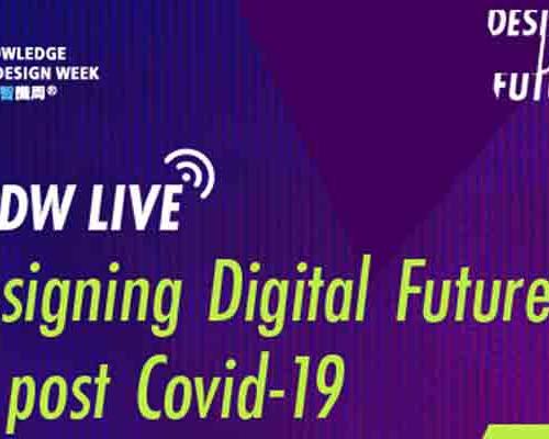 Designing Digital Futures in post Covid-19