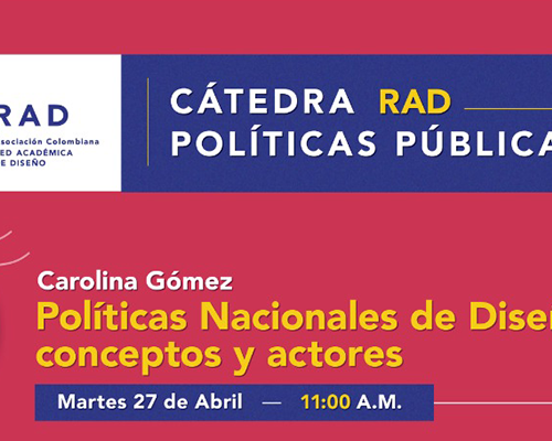 Catedra RAD «Políticas Nacionales de Diseño, conceptos y actores»