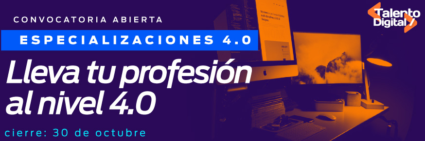 Convocatoria Abierta Especializaciones 4.0