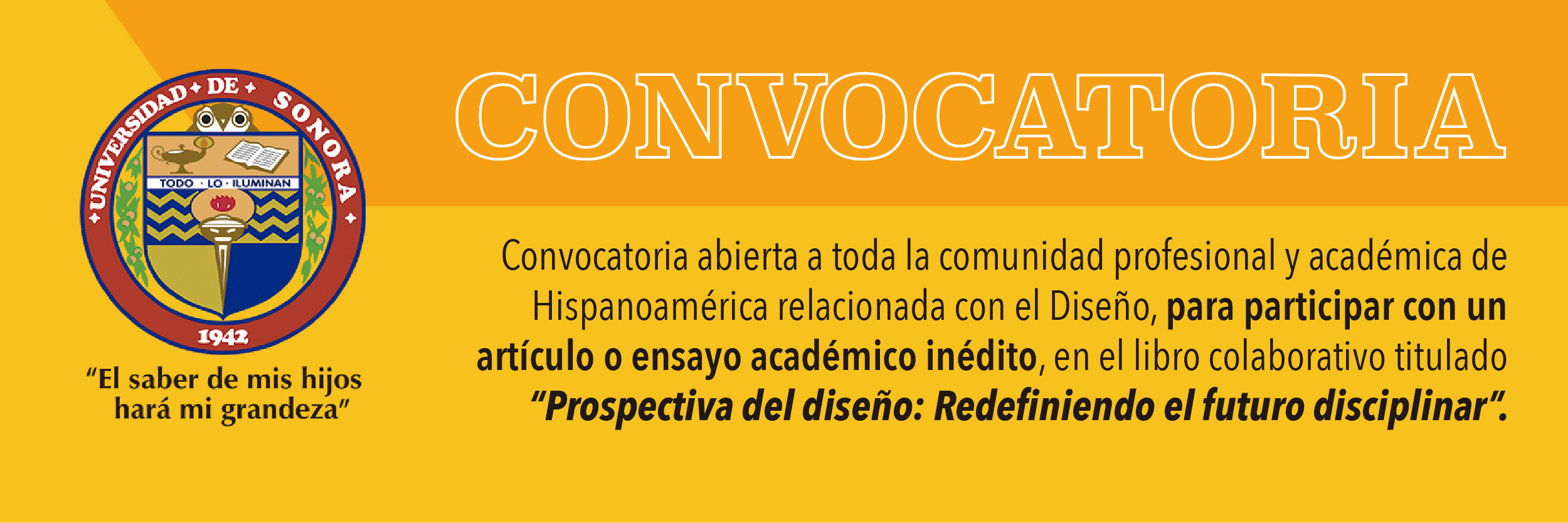 “Prospectiva del diseño: Redefiniendo el futuro disciplinar" - Universidad Sonora (México)