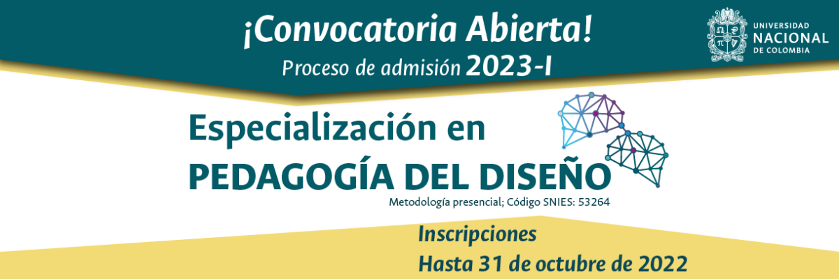 Convocatoria de admisión Especialización en Pedagogía del Diseño UNAL