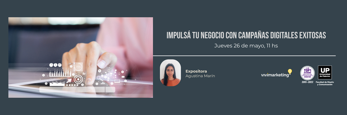 [Charla] Impulsa tu negocio con campañas digitales exitosas.