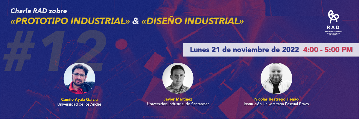 Reflexiones RAD «Prototipo Industrial» & «Diseño Industrial»