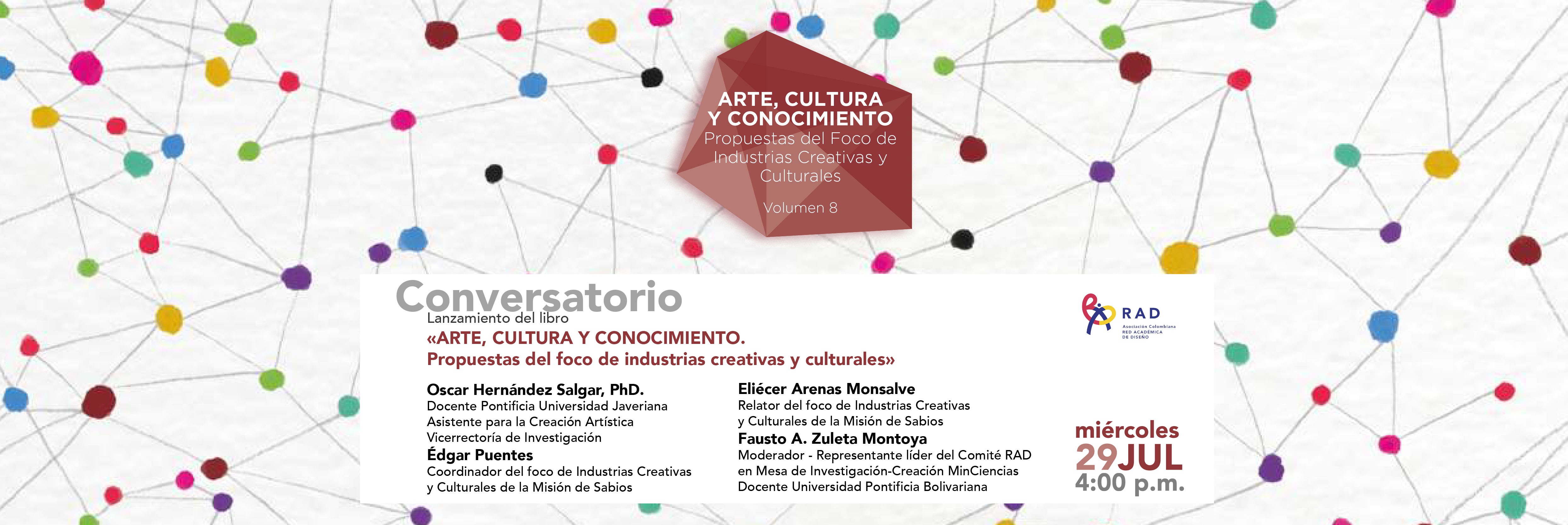 Conversatorio sobre el  Lanzamiento del libro Arte, Cultura y conocimiento