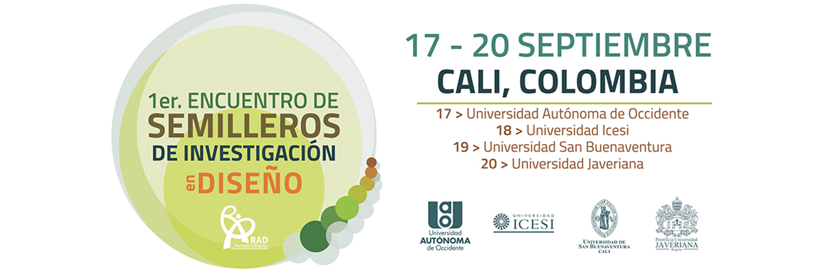 1º Encuentro RAD de Investigación formativa en Diseño: Semilleros y Grupos de Investigación