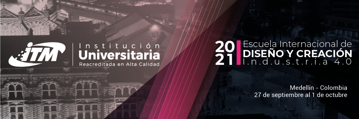 Escuela Internacional de Diseño y Creación 2021