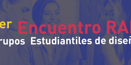 Encuentros RAD : Grupos Estudiantiles de Diseño