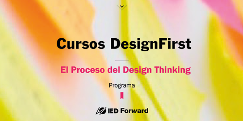 Curso «El Proceso del Design Thinking»