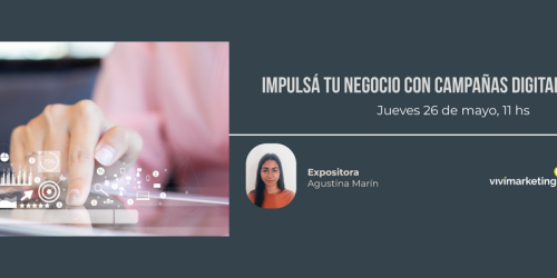 [Charla] Impulsa tu negocio con campañas digitales exitosas.