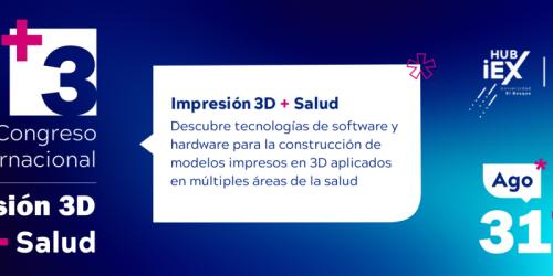 3º Congreso Internacional de Impresión 3D + Salud