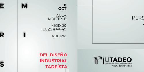 Memorias del Diseño Industrial Tadeista