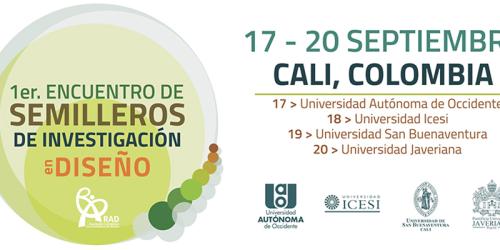 1º Encuentro RAD de Investigación formativa en Diseño: Semilleros y Grupos de Investigación