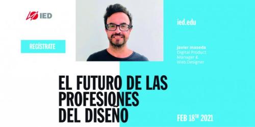 IED Master Class : El Futuro de las Profesiones del Diseño