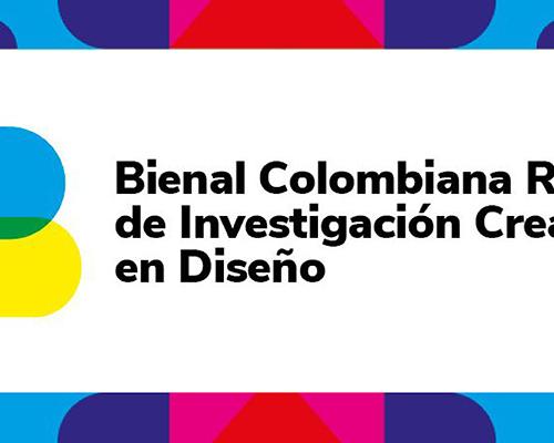 Convocatoria Propuestas 1ra Bienal Colombiana RAD de Investigación Creación en Diseño