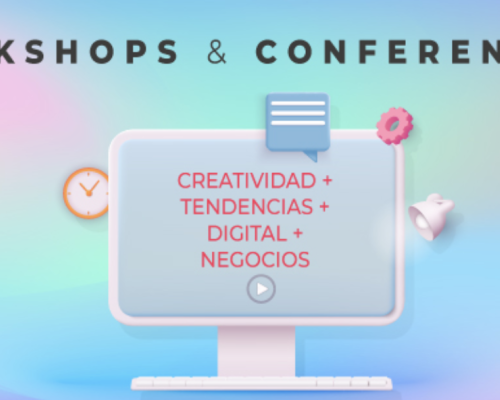 Workshops & Conferencias