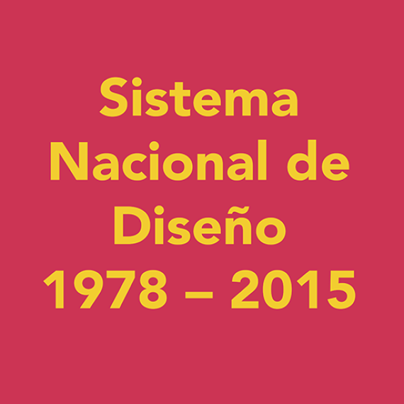 Presentación “Sistema Nacional de Diseño 1978 – 2015”